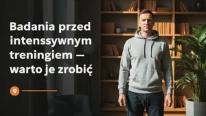 Badania przed intensywnym treningiem - kiedy warto je zrobić - hero image